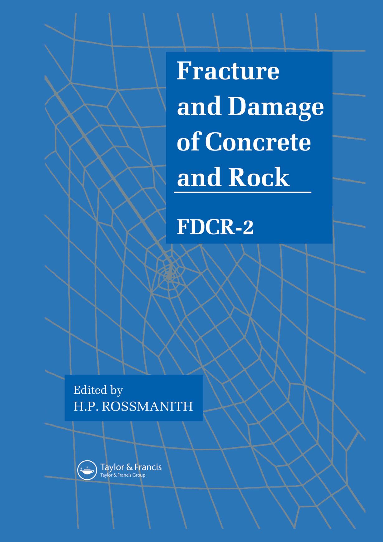 Fracture and Damage of Concrete and Rock - Fdcr-2