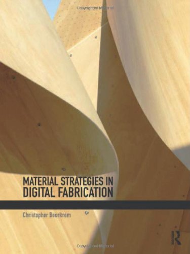 Material Strategies in Digital Fabrication