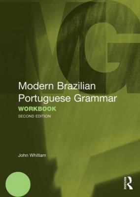 Modern Brazilian Portuguese Grammar Workbook