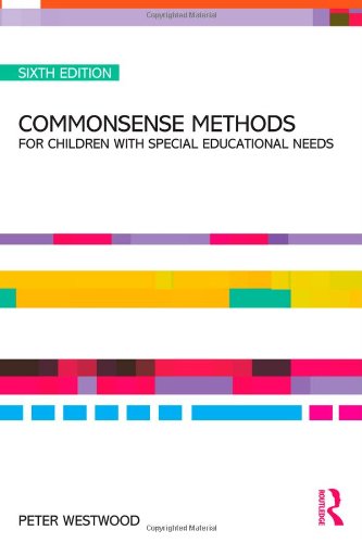 Commonsense Methods for Children with Special Educational Needs