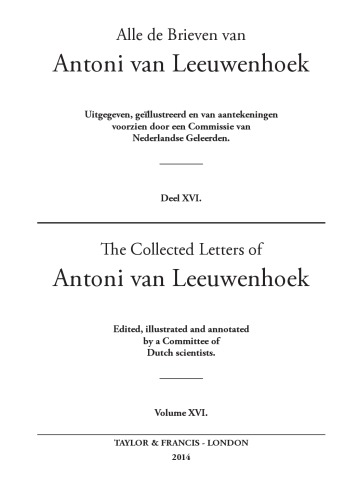 The Collected Letters of Antoni Van Leeuwenhoek - Volume 16