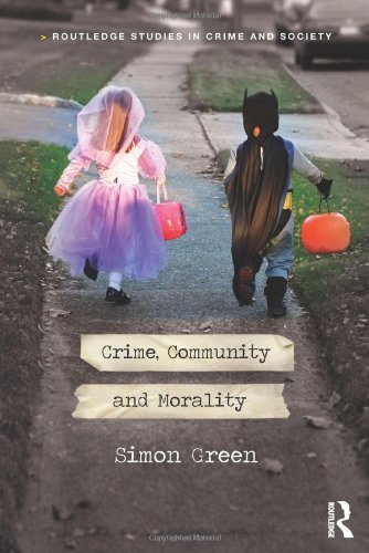 Crime, Community and Morality