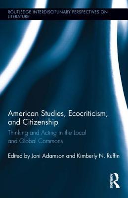 American Studies, Ecocriticism, and Citizenship