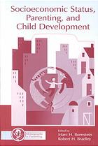 Socioeconomic Status, Parenting, and Child Development