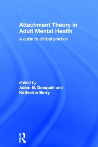 Attachment Theory in Adult Mental Health