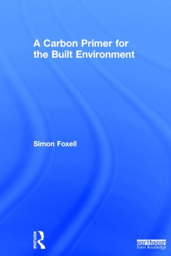 A Carbon Primer for the Built Environment