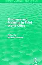 Problems and Planning in Third World Cities (Routledge Revivals)