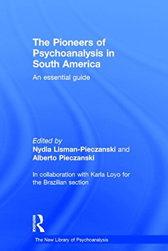 The Pioneers of Psychoanalysis in South America