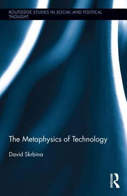 The Metaphysics of Technology