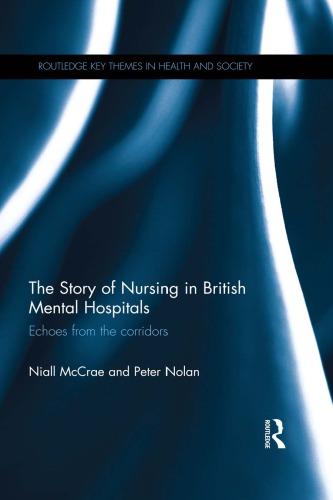 The Story of Nursing in British Mental Hospitals