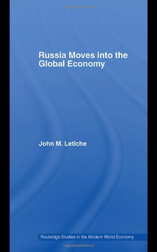 Russia Moves Into the Global Economy