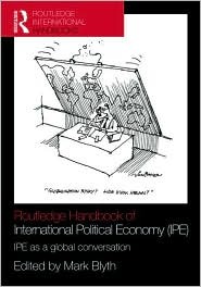 Routledge Handbook of International Political Economy (Ipe)