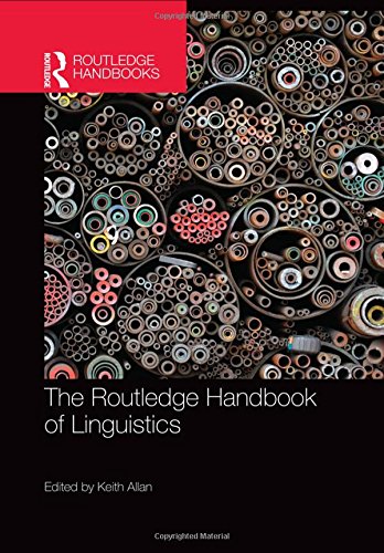 The Routledge Handbook of Linguistics