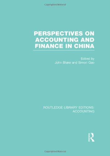 Perspectives on Accounting and Finance in China (Rle Accounting)