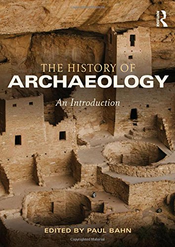 The History of Archaeology