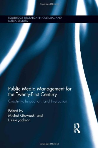 Public Media Management for the Twenty-First Century