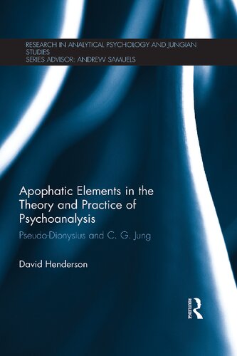 Apophatic Elements in the Theory and Practice of Psychoanalysis