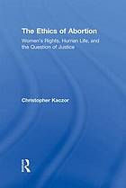 The Ethics of Abortion