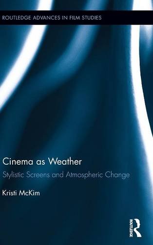 Cinema as Weather