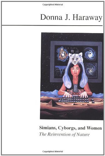 Simians, Cyborgs, and Women