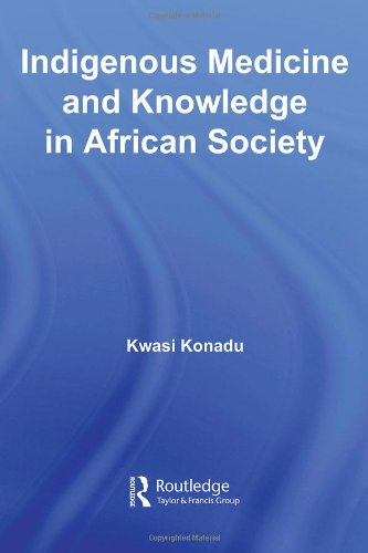 Indigenous Medicine and Knowledge in African Society