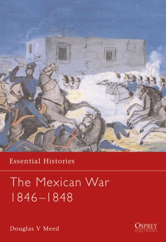 The Mexican War 1846-1848