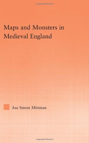 Maps and Monsters in Medieval England