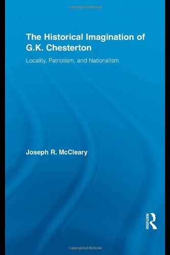 The Historical Imagination of G.K. Chesterton