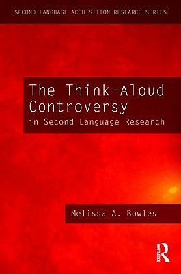 The Think-Aloud Controversy in Second Language Research