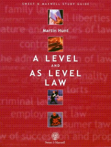 Level and AS Level Law (Sweet &amp; Maxwell Study Guide)