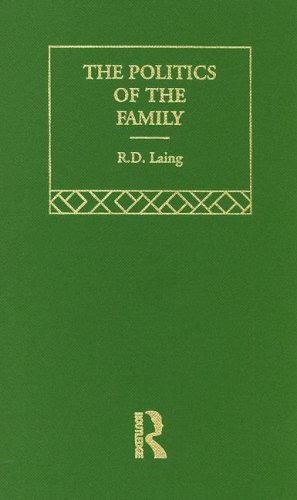 The Politics of the Family &amp; Other Essays (World of Man)