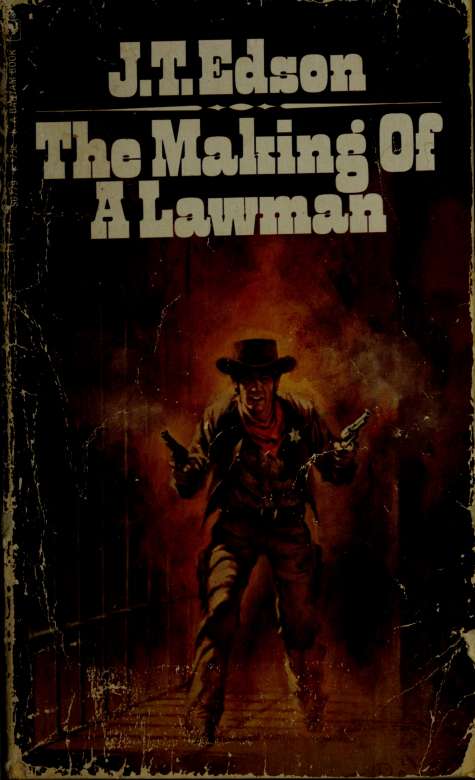 The Making of a Lawman