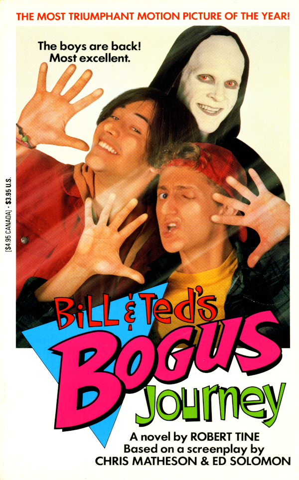 Bill &amp; Ted's Bogus Journey