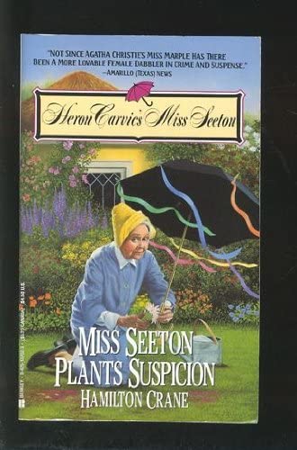 Miss Seeton Plants Suspicion