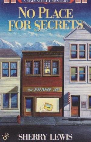 No place for secrets (Main Street Mystery)