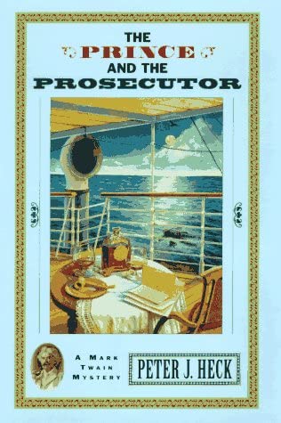 The Prince and the Prosecutor (Mark Twain Mystery)