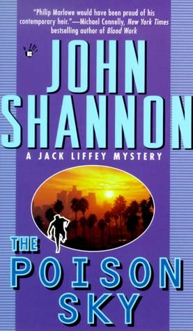 The Poison Sky (Jack Liffey Mystery)