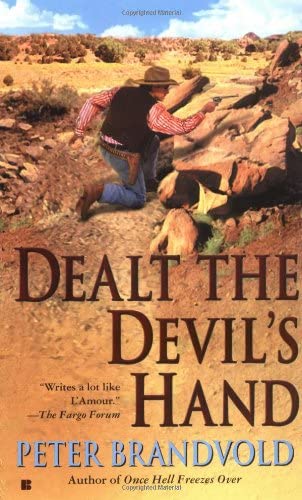 Dealt the Devil's Hand (Lou Prophet, Bounty Hunter)