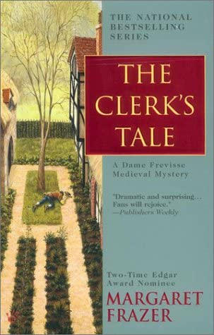 The Clerk's Tale (A Dame Frevisse Mystery)