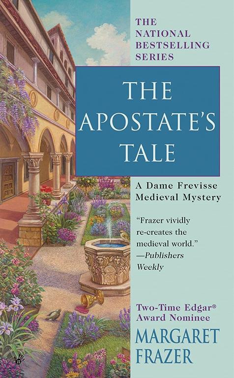 The Apostate's Tale (A Dame Frevisse Mystery)