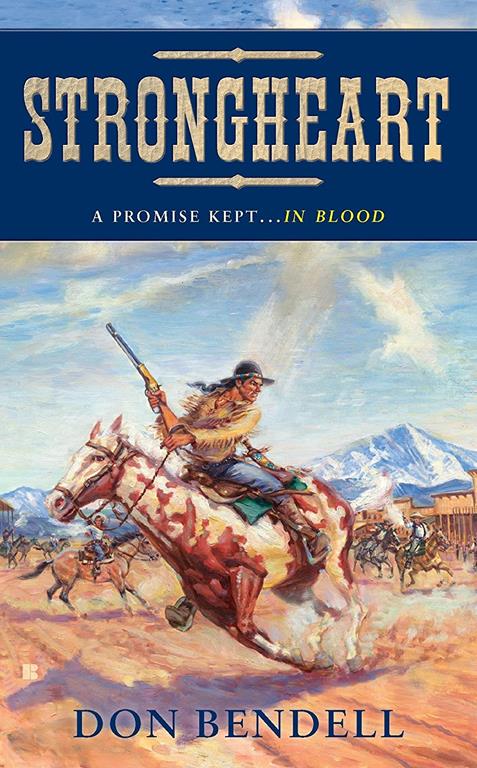 Strongheart: A Story of the Old West