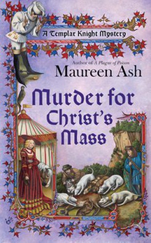 Murder for Christ's Mass (A Templar Knight Mystery)