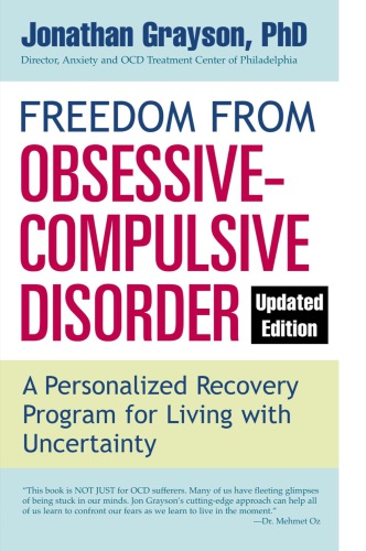 Freedom from Obsessive Compulsive Disorder (Updated Edition)