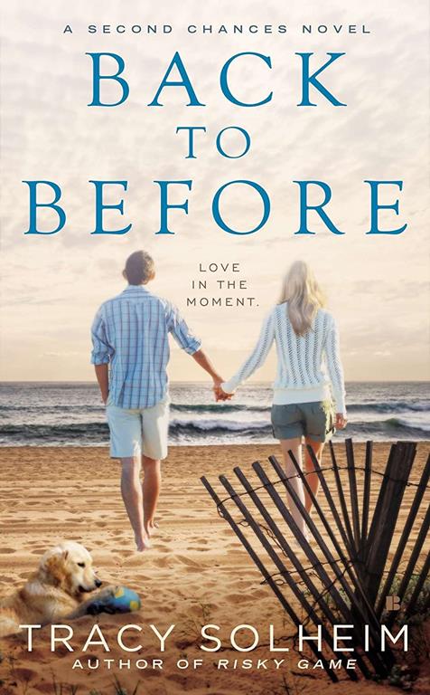 Back to Before (A Second Chances Novel)