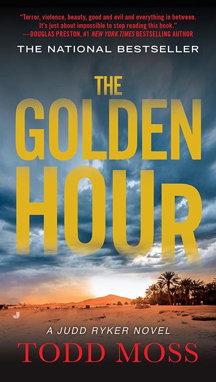 The Golden Hour (A Judd Ryker Novel)