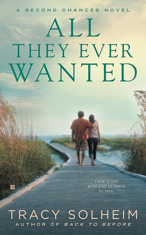 All They Ever Wanted (A Second Chances Novel)