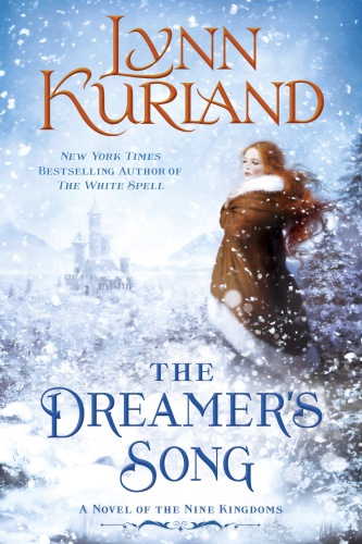 The Dreamer's Song (A Novel of the Nine Kingdoms)