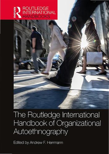 The Routledge international handbook of organizational autoethnography