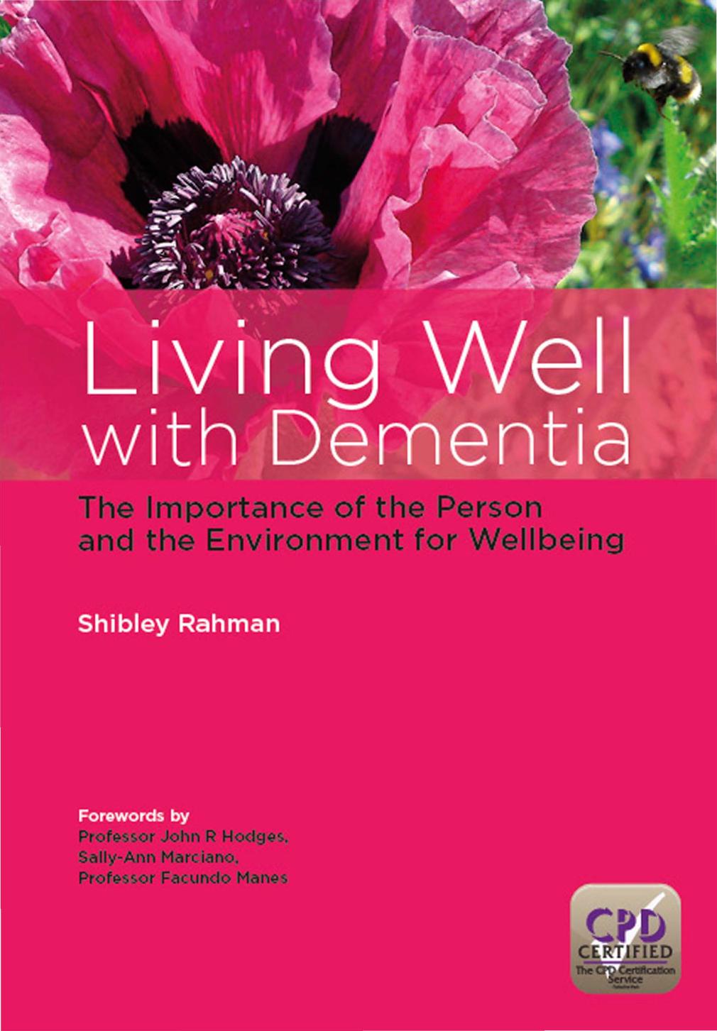 Living well with dementia : the importance of the person and the environment for wellbeing