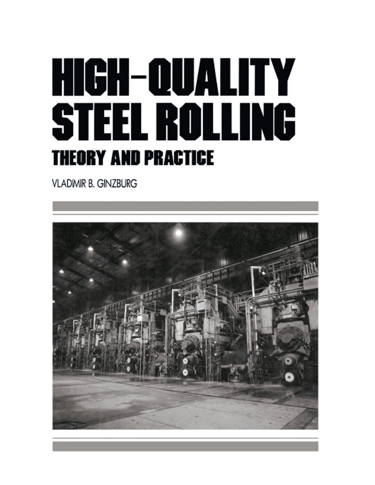 High-quality steel rolling : theory and practice